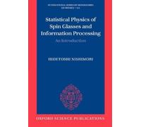 Hidetoshi Nishi Statistical Physics of Spin Glasses and Information (Tascabile)