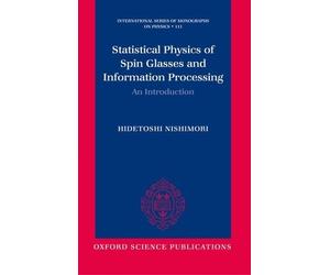 Hidetoshi Nishi Statistical Physics of Spin Glasses and Information (Tascabile)