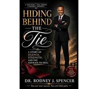 Hiding Behind The Tie: Tragedy to Triumph