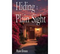 Hiding In Plain Sight