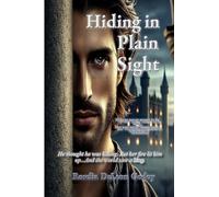 Hiding in Plain Sight: A Soulmate Story Written in the Stars