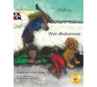 Hiding: Some Things Can’t Be Hidden in Afaan Oromo and English