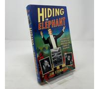 Hiding the Elephant: How Magicians Invented the Impossible and Learned to Disappear
