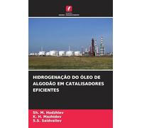 HIDROGENAÇÃO DO ÓLEO DE ALGODÃO EM CATALISADORES EFICIENTES