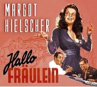 Hielscher, Margot - Hallo Fraulein