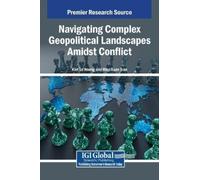 Hiep Xuan Tran Navigating Complex Geopolitical Landscapes Am (Copertina rigida)