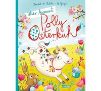 Hier kommt Polly Osterkuh!