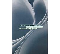 Hierarchy Theory: A Vision, Vocabulary, and Epistemology