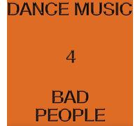 HIEROGLYPHIC BEING - DANCE MUSIC 4 BAD PEOPLE
