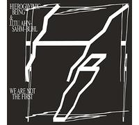 Hieroglyphic Being & J. I. T. U. Ahn-Sahm Buhl - We Are Not The First