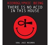 Hieroglyphic Being There Is No Acid in This House (Vinyl LP) 12" Album
