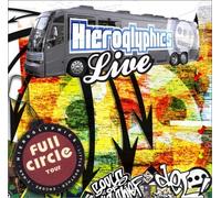 Hieroglyphics - Full Circle Tour (+DVD)
