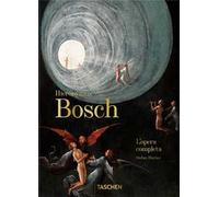Hieronymus Bosch. L'opera completa. 40th Ed Ediz. italiana