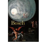 HIERONYMUS BOSCH. THE COMPLETE WORKS - FISCHER STEFAN - TASCHEN
