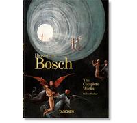 Stefan Fischer Hieronymus Bosch. The Complete Works. 40th Ed. (Copertina rigida)