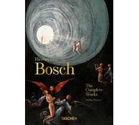 Hieronymus Bosch. The complete works. 45th Ed. Ediz. inglese