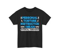 HIESBCXZ Physical Therapy Shirt Personal Torture Instructor I Mean Physical Therapist Tee Black L