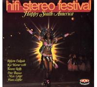 Hifi Stereo Festival-Happy South America - Roberto Delgado, Max Greger, Kai Warner, Peter Thomas.. / Vinyl record [Vinyl-LP]