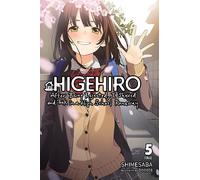 Higehiro: After Being Rejected, I Shaved and Took in a High School R (Tascabile)
