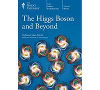 Higgs Boson and Beyond (The Teaching Company)