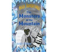 High Adventure! The Monsters in the Mountain