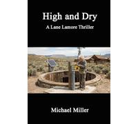 High and Dry: A Lane Lamore Thriller (Lane Lamore Book 4)