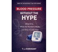 High Blood Pressure Without the Hype