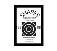High Contrast Baby Book: Black and White Visual Stimulation for Newborns (0-12 Months)