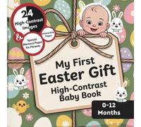 High Contrast Baby Book: My First Easter Baby Gift | incl. Special Memory Pages for Parents and Interactive Pages - 0-12 Months
