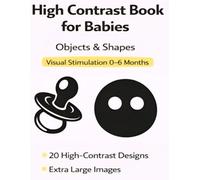 High Contrast Book for Babies: Objects & Shapes - Visual Stimulation for 0-6 Months - A Thoughtful Baby Shower Gift
