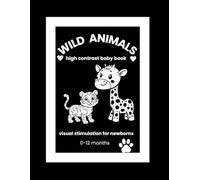 High contrastBbay Book wild Animals: Black and White Visual Stimulation for Newborns and Infants