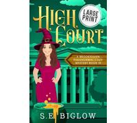 High Court: A Large Print Mistaken Identity Paranormal Mystery: 10