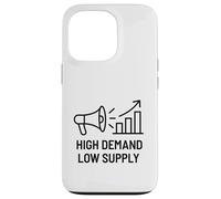 High Demand Low Supply - Business Motivazionale Crescita Custodia per iPhone 13 Pro