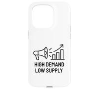 High Demand Low Supply - Business Motivazionale Crescita Custodia per iPhone 15 Pro