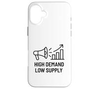 High Demand Low Supply - Business Motivazionale Crescita Custodia per iPhone 16 Plus