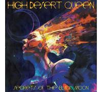 High Desert Queen Secrets of the Black Moon (CD) Album