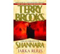 High Druid of Shannara: Jarka Ruus: 1