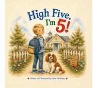 High Five I’m 5!: A Fun Bedtime Story or Birthday Gift for Boys
