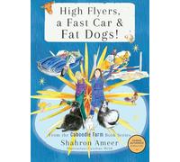 High Flyers, a Fast Car and Fat Dogs!: 3