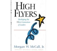 High Flyers: Developing the Next Generation of Leaders