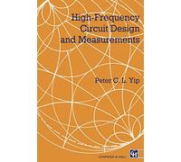 High-Frequency Circuit Design and Measurements