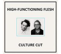 High Functioning Fle - Culture Cut