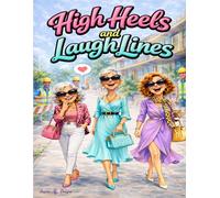 High Heels & Laugh Lines: Creative Cut & Collage Ephemera Book for Art Journaling, Junk Journaling, Scrapbooking, Mixed Media Projects, Card Making and All Paper Crafts