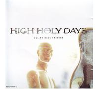 High Holy Days - All My Real Friends