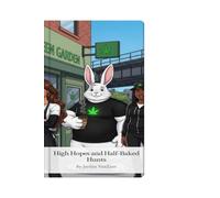 High Hopes: Half Baked Hunts