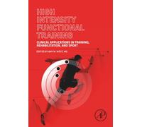 High Intensity Functional Training: Clinical Applications in Training, Rehabilitation and Sport
