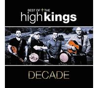 High Kings - Decade: Best Of
