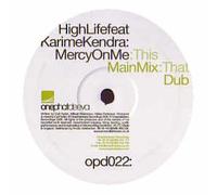 High Life Ft Karime Kendra - Mercy on Me