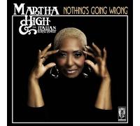 Martha High & The Italian Royal Family Nothing's Going Wrong (Vinyl LP)