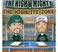 High & Mighty,the - The Highlite Zone